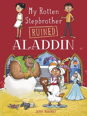 cover image of My Rotten Stepbrother Ruined Aladdin